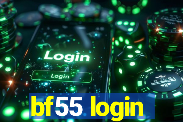 bf55 login